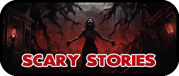 Scary Horror Stories